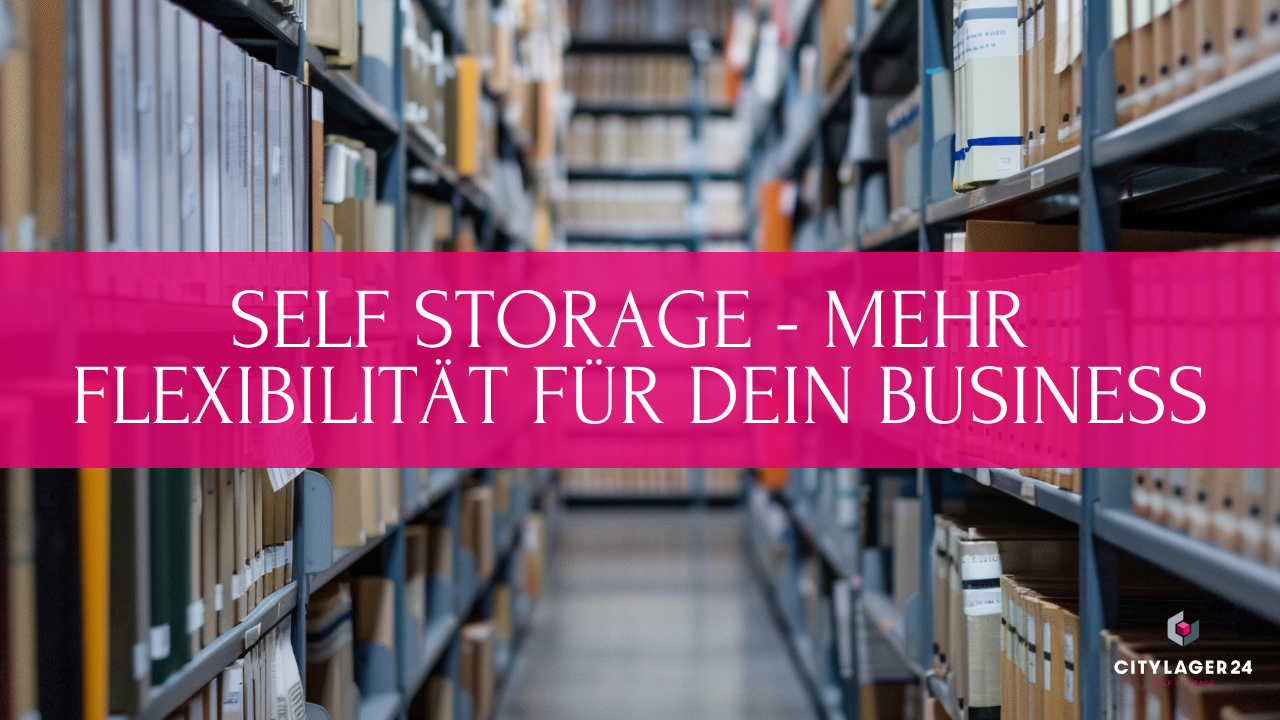 Zwischenlagern für Selbstständige: Mehr Flexibilität für dein Business